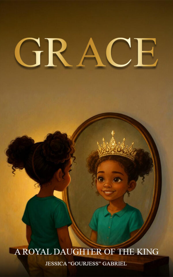 Grace - A Royal Daughter of the King - eBook