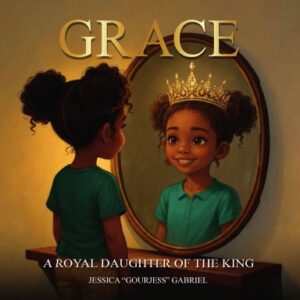 Grace: A Royal Daughter of the King - Paperback